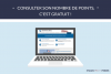 Consulter son nombre de points, c’est gratuit !